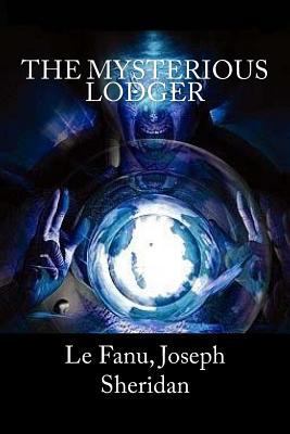 The Mysterious Lodger 1984184563 Book Cover