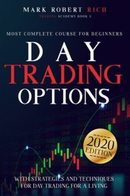 Day Trading Options: Most Complete Course for B... 1914043049 Book Cover