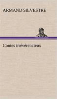 Contes irrévérencieux [French] 3849139964 Book Cover