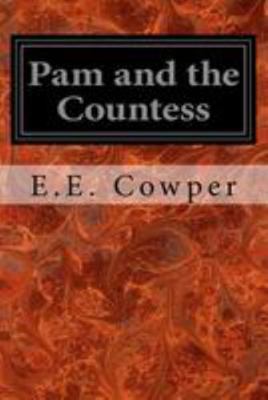 Pam and the Countess 1544658788 Book Cover