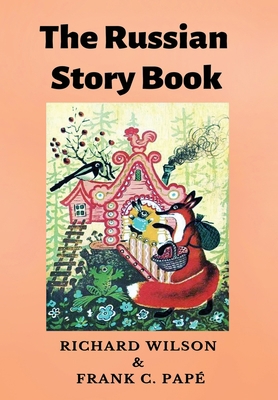 The Russian Story Book 6057748840 Book Cover