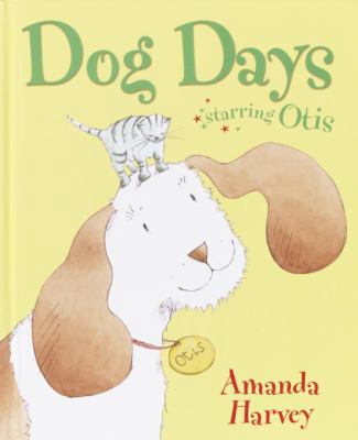 Dog Days: Starring Otis 0385908601 Book Cover