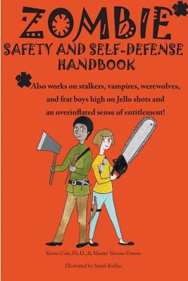 Zombie safety and self-defense handbook: An imp... 149442469X Book Cover