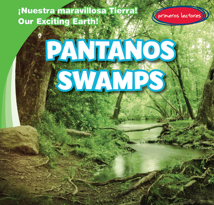 Pantanos / Swamps [Spanish] 1538276151 Book Cover