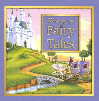 Treasury of Fairy Tales (Padded Treasuries 6x6) 1412774357 Book Cover