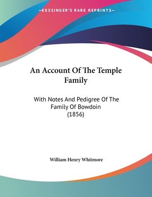 An Account Of The Temple Family: With Notes And... 1120145945 Book Cover