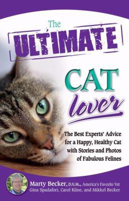 The Ultimate Cat Lover: The Best Experts' Advic... 0757307515 Book Cover