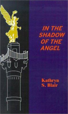 In the Shadow of the Angel 0759606315 Book Cover