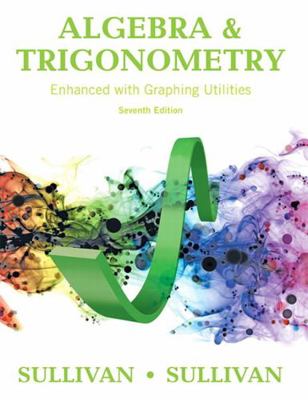 Algebra and Trigonometry Enhanced with Graphing... 0134265122 Book Cover