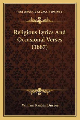 Religious Lyrics And Occasional Verses (1887) 1167174631 Book Cover