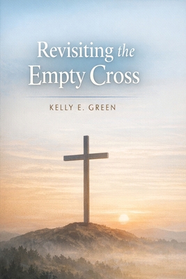The Empty Cross is Full B0HGLHBMZX Book Cover