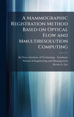 A Mammographic Registration Method Based on Opt... 1025078985 Book Cover
