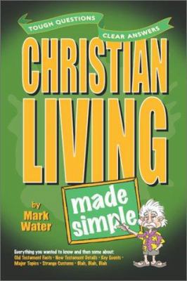 Christian Living Made Simple 0899574351 Book Cover