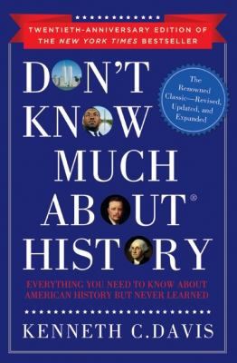 Don't Know Much about History: Everything You N... 0061960535 Book Cover