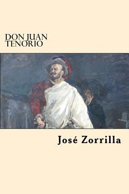 Don Juan Tenorio [Spanish] 1545060533 Book Cover