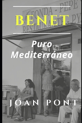 BENET. Puro Mediterráneo [Spanish] B09MYYWC11 Book Cover