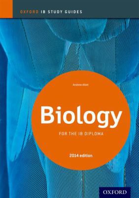 IB Biology Study Guide: 2014 Edition: Oxford IB... 0198393512 Book Cover