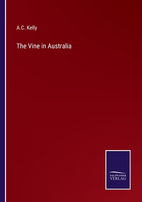 The Vine in Australia 337506800X Book Cover