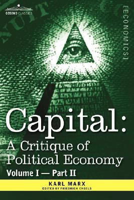 Capital: A Critique of Political Economy - Vol.... 1605200123 Book Cover