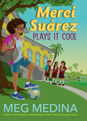 Merci Suárez Plays It Cool [Large Print] B0B4BQWY89 Book Cover