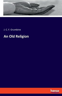 An Old Religion 3337832121 Book Cover