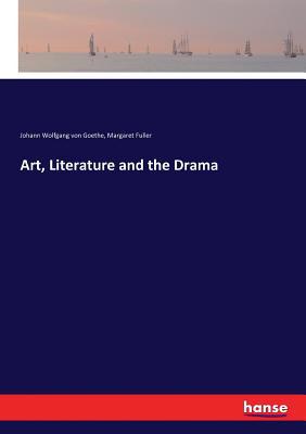 Art, Literature and the Drama 3337395023 Book Cover