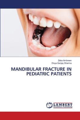 Mandibular Fracture in Pediatric Patients 3659545082 Book Cover