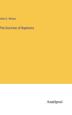 The Doctrine of Baptisms 3382126451 Book Cover