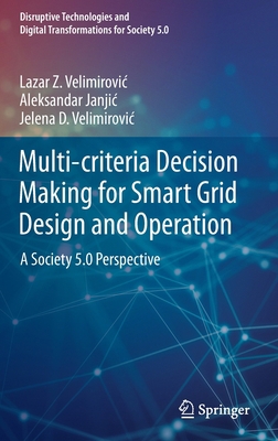 Multi-Criteria Decision Making for Smart Grid D... 9811976767 Book Cover