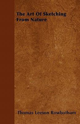 The Art Of Sketching From Nature 1446034550 Book Cover
