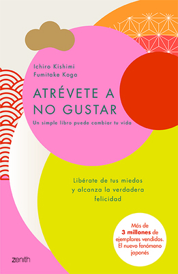 Atrévete a No Gustar [Spanish] 6077475998 Book Cover