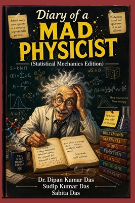 Diary of a Mad Physicist (Statistical Mechanics... B0GZKBZV76 Book Cover