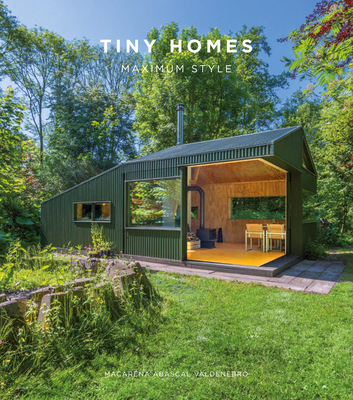 Tiny Homes: Maximum Style 1584237503 Book Cover