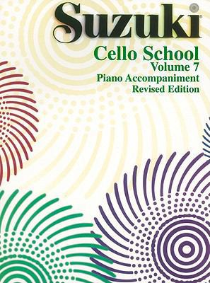 Suzuki Cello School, Vol. 7: Piano Accompaniment 0874873622 Book Cover