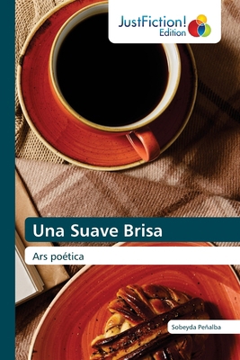 Una Suave Brisa [Spanish] 6206743128 Book Cover