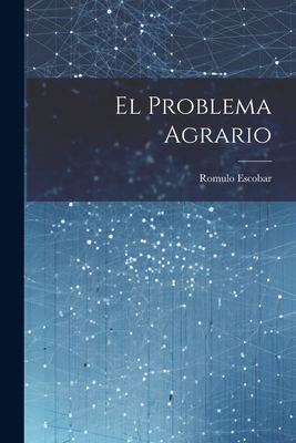 El Problema Agrario [Catalan] 1022073443 Book Cover