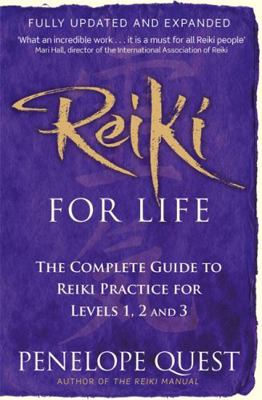 Reiki for Life: A Complete Guide to Reiki Pract... 0749956585 Book Cover