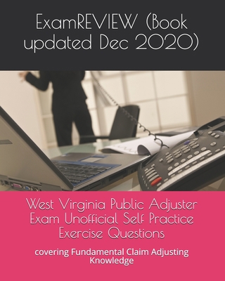 West Virginia Public Adjuster Exam Unofficial S... 1727044835 Book Cover