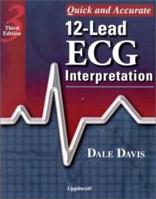 Quick and Accurate 12-Lead ECG Interpretation 0781723272 Book Cover