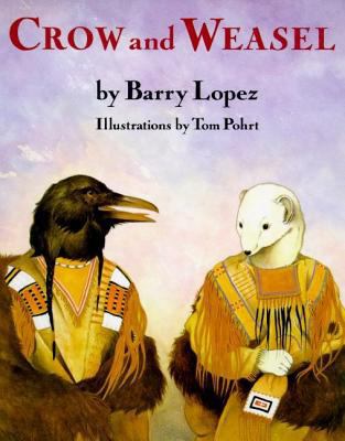 Crow and Weasel 0374416133 Book Cover