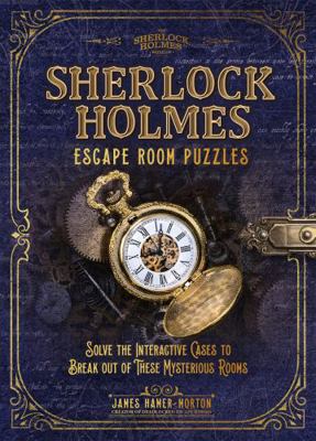 Sherlock Holmes Escape Room Puzzles: Solve the ... 1787393941 Book Cover