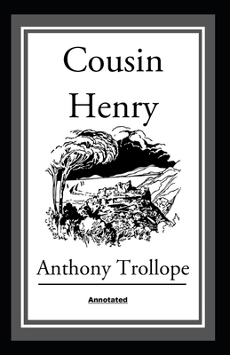 Cousin Henry Annotated: (oxford world's classics) B08WS2WN3Q Book Cover