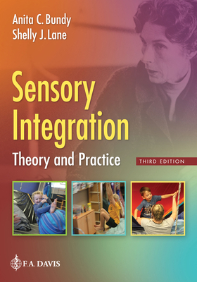 Sensory Integration: Theory and Practice 0803646062 Book Cover
