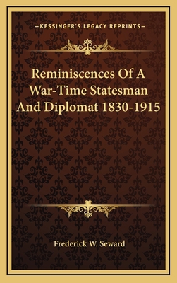 Reminiscences of a War-Time Statesman and Diplo... 1163538140 Book Cover