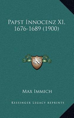 Papst Innocenz XI, 1676-1689 (1900) [German] 1167256271 Book Cover
