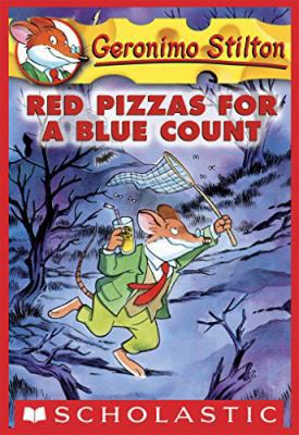 Red Pizzas for a Blue Count (Geronimo Stilton) 1439587531 Book Cover
