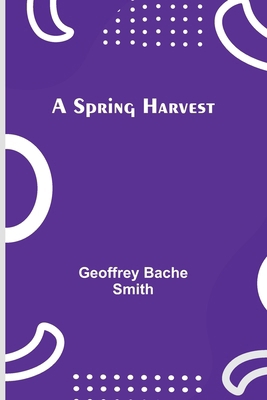 A Spring Harvest 9362095637 Book Cover