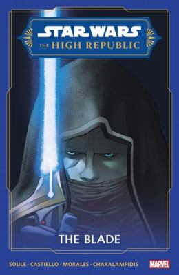 Star Wars: The High Republic - The Blade 1302948547 Book Cover