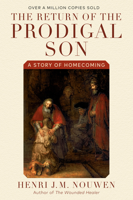 The Return of the Prodigal Son: A Story of Home... B007CGSSFY Book Cover