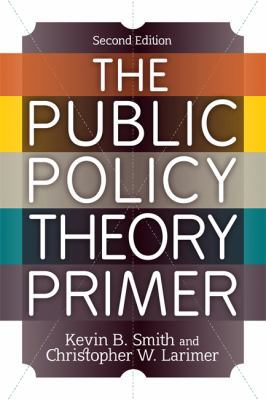 The Public Policy Theory Primer 0813347491 Book Cover